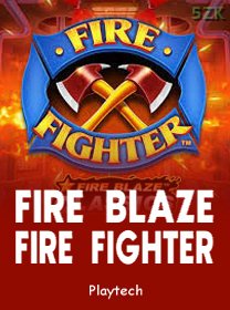 Fire Blaze Fire Fighter